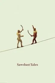 Sawdust Tales movie poster