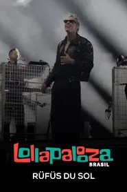 Poster do filme Rüfüs Du Sol: Lollapalooza Brasil 2025