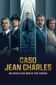 Poster da série Caso Jean Charles: Um Brasileiro Morto por Engano