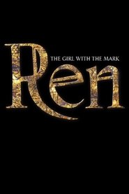 Ren: The Girl with the Mark tv show poster