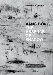 Vang Bong - The Absence of Shadow movie poster
