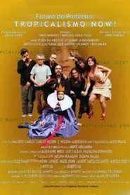 Poster do filme Futuro do Pretérito: Tropicalismo Now!