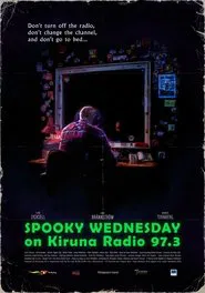 Spooky Wednesday on Kiruna Radio 97.3 movie poster