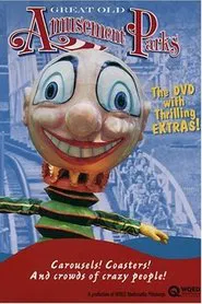 Great Old Amusement Parks movie poster