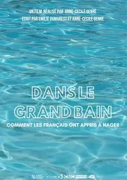 Dans le grand bain, comment les Français ont appris à nager movie poster