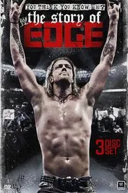 WWE: You Think You Know Me - The Story of Edge movie poster