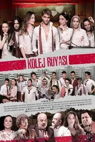 Poster do filme Kolej Rüyası: Lise Günlükleri 2