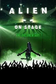 Alien on Stage movie poster