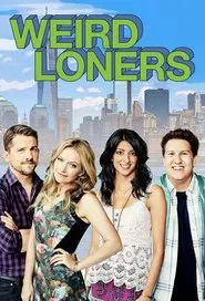 Weird Loners tv show poster
