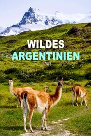 Wild Argentina: Extreme Earth tv show poster