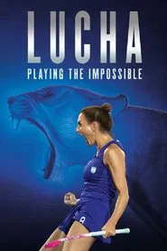 Lucha: Playing the Impossible movie poster