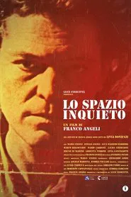 Lo Spazio Inquieto movie poster