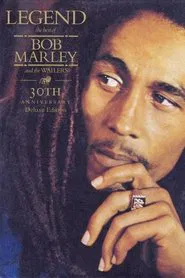 Legend: The Best of Bob Marley and the Wailers (30th Anniversary Deluxe Edition) movie poster