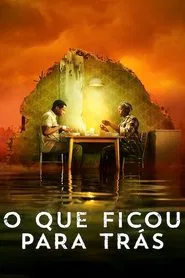 Poster do filme O Que Ficou para Trás