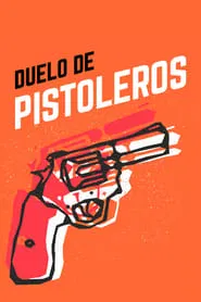 Poster do filme Duelo de pistoleros