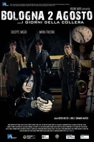 Poster do filme Bologna due agosto: I giorni della collera