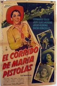 El corrido de María Pistolas movie poster