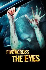 Five Across the Eyes movie poster
