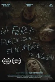 The Pearl Can Be Someone's Name movie poster