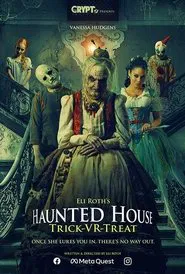 Haunted House: Trick-VR-Treat movie poster