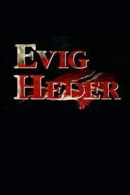 Evig Heder tv show poster