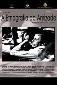 Poster do filme A Etnografia Da Amizade