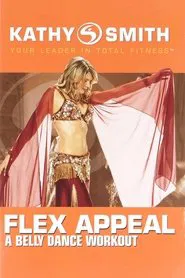 Poster do filme Flex Appeal: A Belly Dance Workout