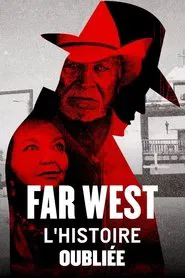 Poster do filme Far West, l'histoire oubliée