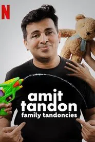 Amit Tandon: Family Tandoncies movie poster