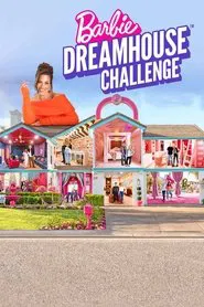 Barbie's Dreamhouse Challenge tv show poster