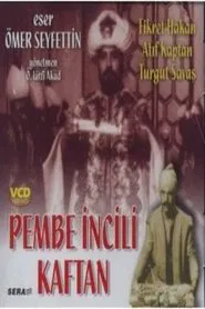 Pembe İncili Kaftan movie poster