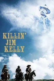 Killin' Jim Kelly movie poster