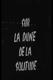 On the Dune of Solitude movie poster