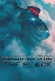 Pacific Rim The Black tv show poster