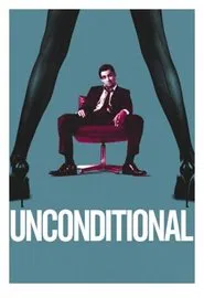 Unconditional movie poster