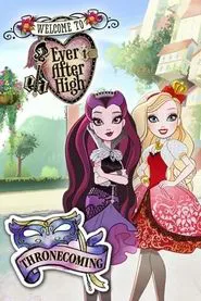 Poster do filme Ever After High: Thronecoming