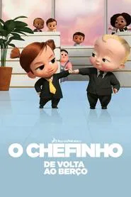 Poster da série O Chefinho: De Volta ao Berço