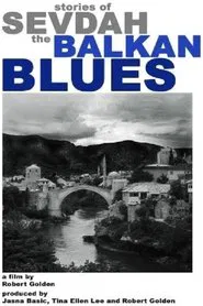Stories of Sevdah-the Balkan Blues movie poster