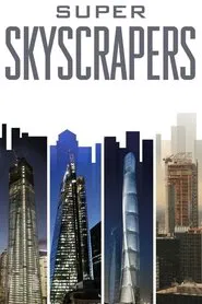 Super Skyscrapers tv show poster