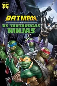 Poster do filme Batman vs. As Tartarugas Ninjas