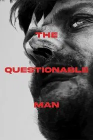 The Questionable Man movie poster
