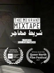 The Migrant Mixtape movie poster