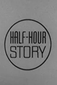 Half Hour Story tv show poster