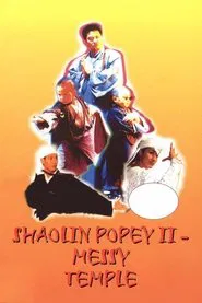 Poster do filme Shaolin Popey II: Messy Temple