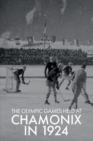 The 1924 Chamonix Olympic Games movie poster