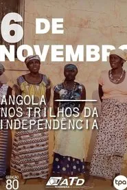 Angola - Nos Trilhos da Independência movie poster