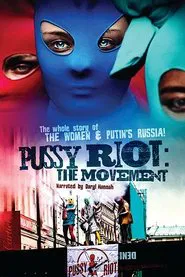 Pussy Riot: The Movement movie poster