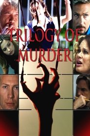 Trilogy of Murder movie poster