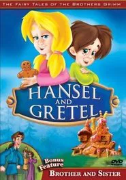 Poster do filme The Fairy Tales of the Brothers Grimm: Hansel and Gretel / Brother and Sister