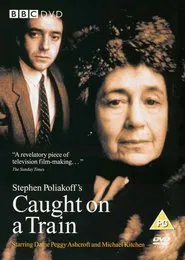 Caught on a Train movie poster